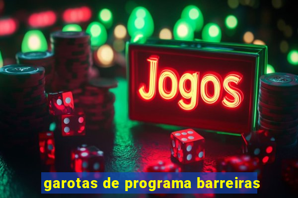 garotas de programa barreiras